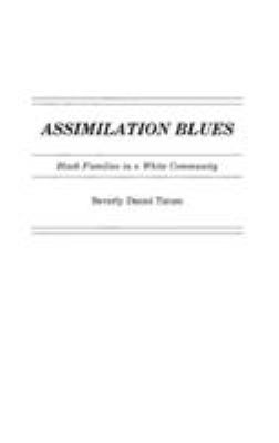 Assimilation blues : Black families in a white community