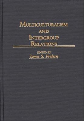 Multiculturalism and intergroup relations