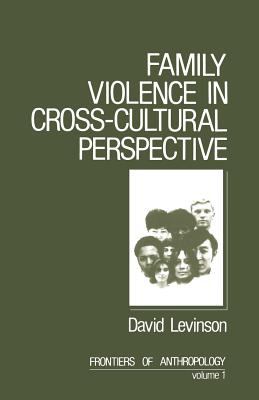 Family violence in cross-cultural perspective