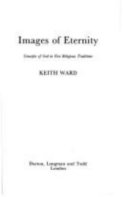 Images of eternity : concepts of God in five religious traditions