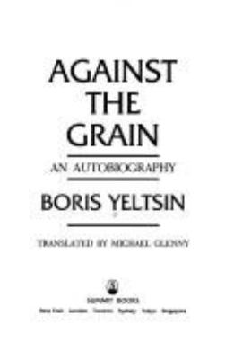 Against the grain : an autobiography