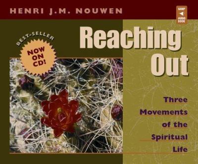 Reaching out : three movements of the spiritual life