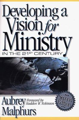 Developing a vision for ministry in the 21st century