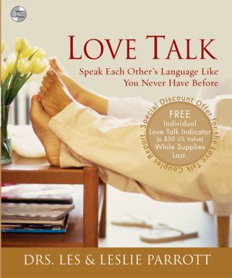 Love talk : [speak each other's language like you never have before]