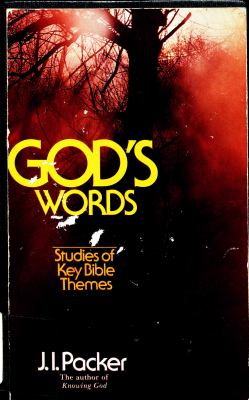 God's Words : studies of key Bible themes