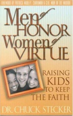 Men of honor, women of virtue : raising kids to keep the faith