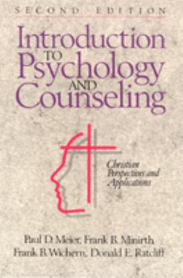 Introduction to psychology and counseling : Christian perspectives and applications