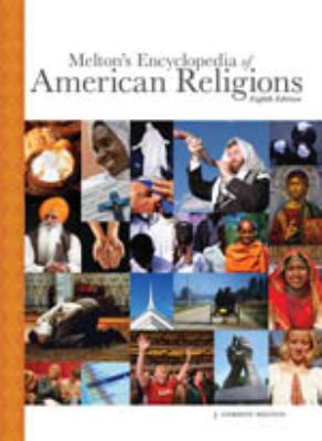 Melton's encyclopedia of American religions