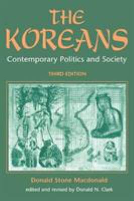 The Koreans : contemporary politics and society