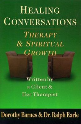 Healing conversations : therapy & spiritual growth