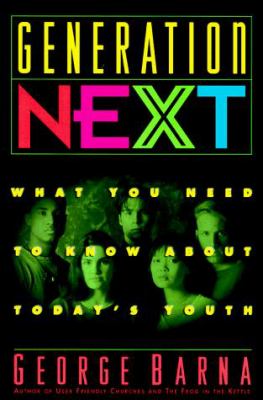 Generation next : what you need to know about today's youth