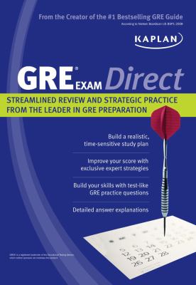 GRE exam direct : streamlined review and strategic practice from the leader in GRE preparation.