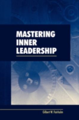 Mastering inner leadership