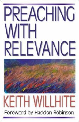 Preaching with relevance : without dumbing down