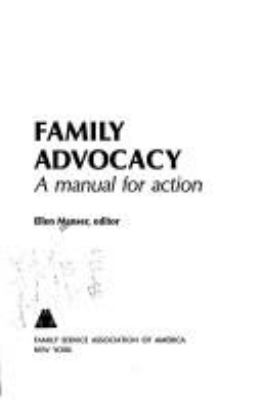 Family advocacy; : a manual for action.