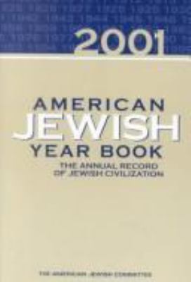 American Jewish year book, 2001. volume 101 /