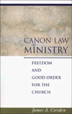 Canon law as ministry : freedom and good order for the church