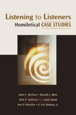 Listening to listeners : homiletical case studies