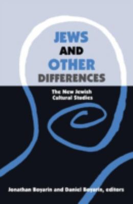 Jews and other differences : the new Jewish cultural studies