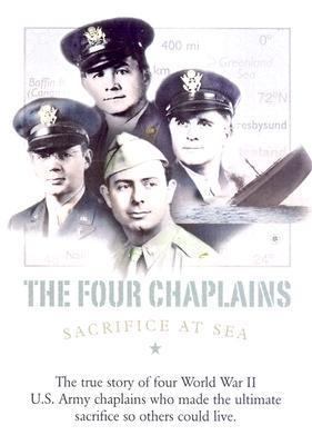 The four chaplains : Sacrifice at sea