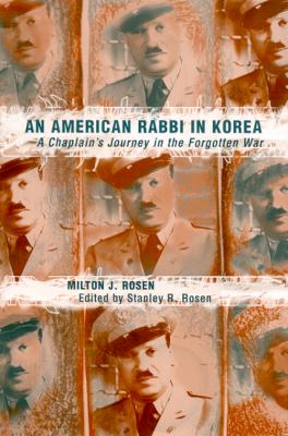 An American rabbi in Korea : a chaplain's journey in the forgotten war