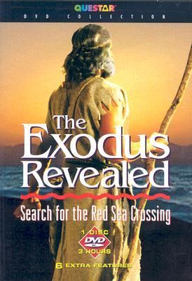 The Exodus revealed : search for the Red Sea crossing