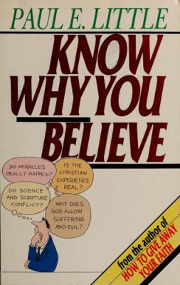 Know why you believe,