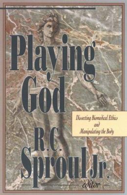 Playing God : dissecting biomedical ethics and manipulating the body