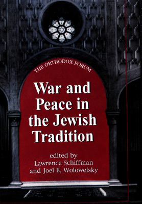 War and peace in the Jewish tradition