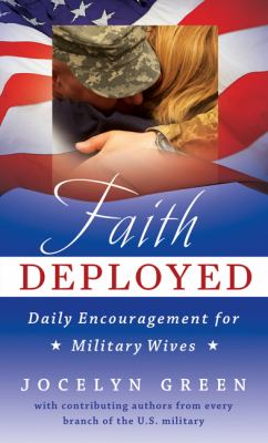 Faith deployed : daily encouragement for military wives