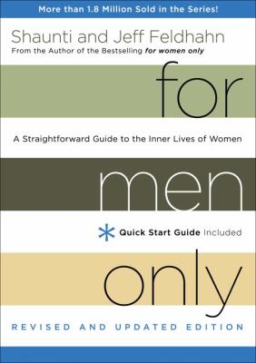 For men only : a straightforward guide to the inner lives of women