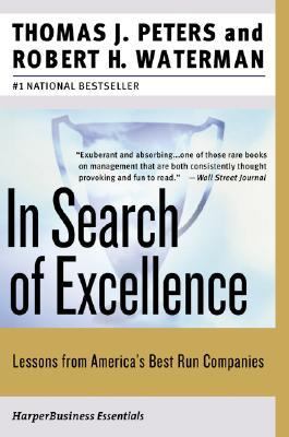 In search of excellence : lessons from America's best-run companies