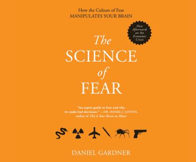 The Science of Fear