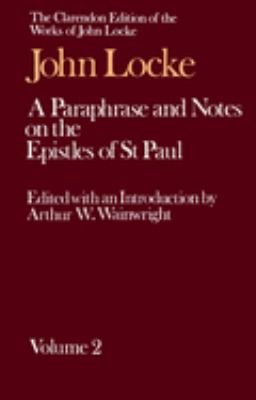 A paraphrase and notes on the Epistles of St. Paul to the Galatians, 1 and 2 Corinthians, Romans, Ephesians