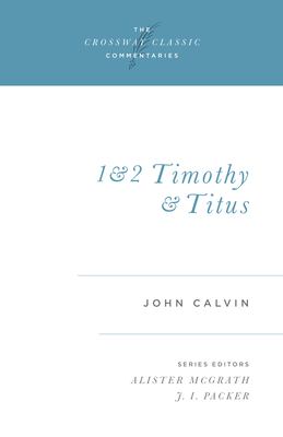 1, 2 Timothy and Titus