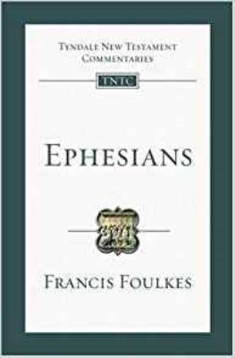 Ephesians : an introduction and commentary