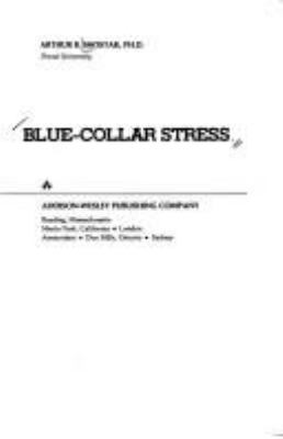 BLUE-COLLAR STRESS