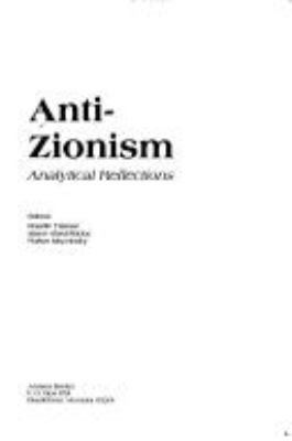 ANTI-ZIONISM: ANALYTICAL REFLECTIONS. : BEING AN ANSWER TO MR. BURKE'S ATTACK ON THE FRENCH REVOLUTION