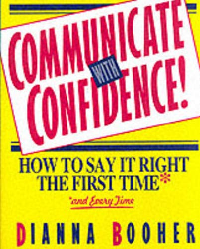 COMMUNICATE WITH CONFIDENCE!: A MODERN GUIDE TO CORRECT ENGLISH,