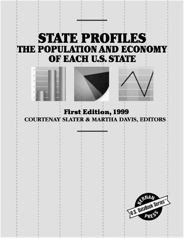 State profiles : the population and economy of each U.S. state.