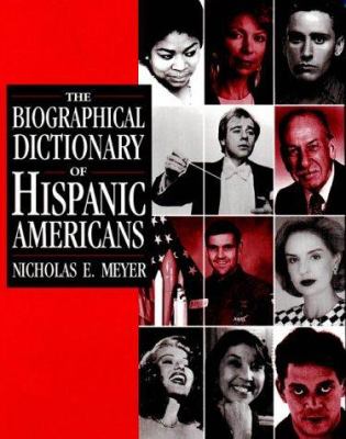 The biographical dictionary of Hispanic Americans