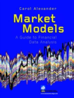 Market models : a guide to financial data analysis