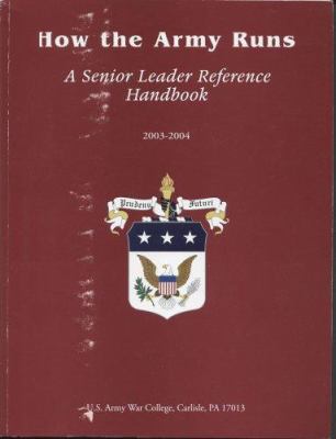 How the Army runs : a senior leader reference handbook