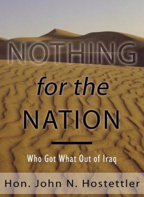 Nothing for the nation : who got what out of Iraq