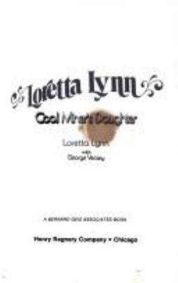 LORETTA LYNN : COAL MINER'S DAUGHTER