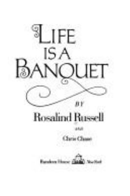 LIFE IS A BANQUET