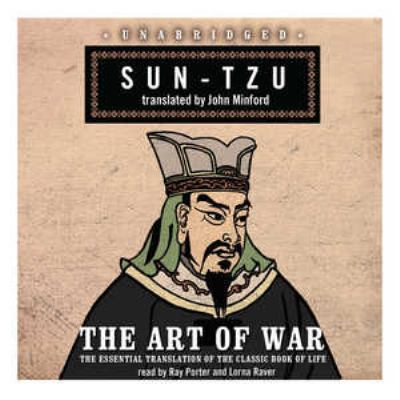 The art of war : the essential translation of the classic book of life