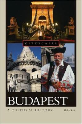 Budapest : a cultural history