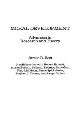 Moral development : advances in research and theory