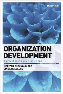 Organization development : a practitioner's guide for OD and HR
